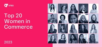 VTEX announces the second edition of its Top 20 Women in Commerce
