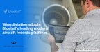 Bluetail's Modern Aircraft Records Platform Is Adopted by Wing Aviation - The Largest Part 135 Operator in Southwest