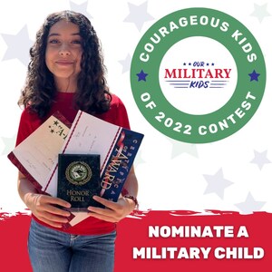Nominations Open for Our Military Kids® Courageous Kids Contest