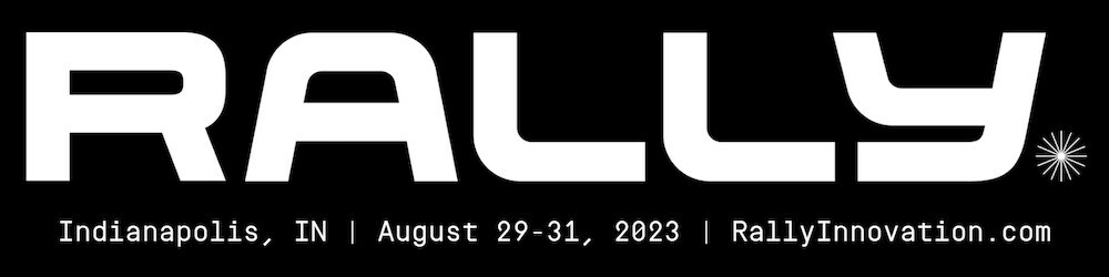 Rally: Global Cross-Sector Innovation Conference Coming to Indianapolis in August 2023 - Vimarsana News