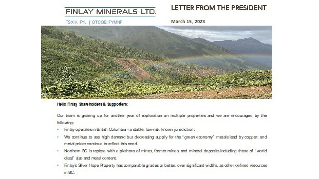 Letter from the president (CNW Group/Finlay Minerals Ltd.) Letter from the president (CNW Group/Finlay Minerals Ltd.)