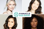 PINNACLE FERTILITY LAUNCHES PINNACLE EGG BANK TO INCREASE NATIONWIDE ACCESS TO EGG DONOR OPTIONS