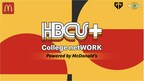 McDonald's, Gen.G, and the Black Collegiate Gaming Association Come Together to Host the HBCU+ College NetWORK, A Summit for HBCU Students Interested in the Gaming and Esports Industries