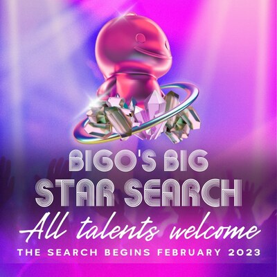 Bigo Live Launches BIGO’s Big Star Search, the Company’s Largest and Longest Livestreaming Talent Show Competition