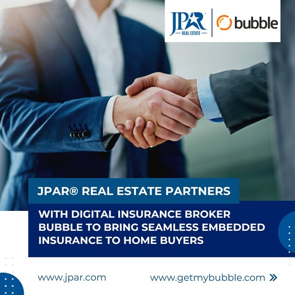 JPAR® - Real Estate Partners with Digital Insurance Broker Bubble to Bring Seamless Embedded Insurance to Home Buyers - Vimarsana News