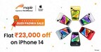 Maple announces 21% discount on iPhone 14 as their Gudi Padwa Offer