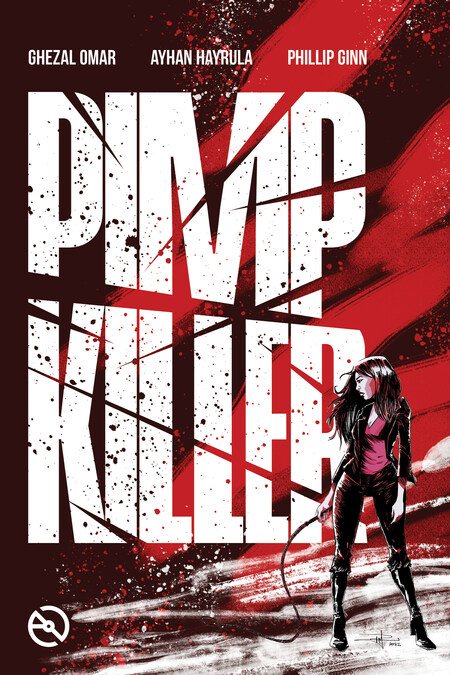 Artillery Network Set to Launch Ghezal Omar's PIMP KILLER comic book series at C2E2 2023 - Vimarsana News