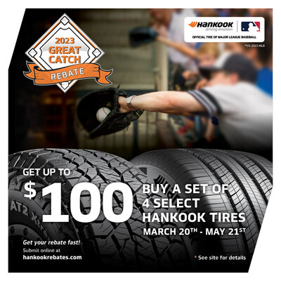 Hankook Tire offers up to $100 in savings with Great Catch Rebate.