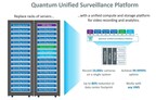 Quantum Unified Surveillance Platform 5.0 Designed to Run Thousands of Cameras on a Single System with Maximum Uptime