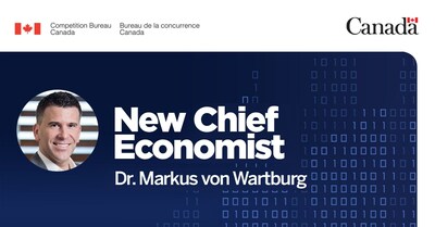 Dr. Markus von Wartburg appointed Chief Economist to the Competition Bureau (CNW Group/Competition Bureau)