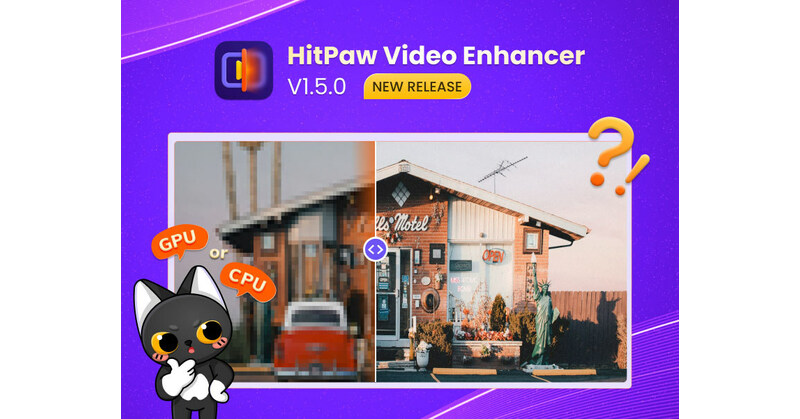 HitPaw Video Enhancer V1.5.0 New Release: Enhance Video More Efficiently