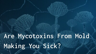 Are Mycotoxins from molds making you sick? With a simple urine test you can better understand your toxic burden and how it is impacting your body on a mitochondrial level.