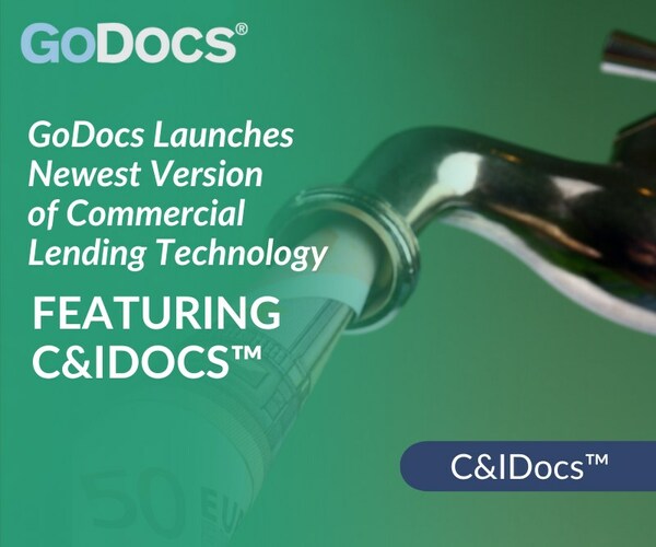 GoDocs Launches Newest Version of Commercial Lending Technology