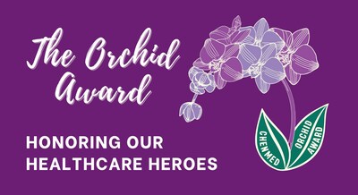 ChenMed's Orchid Award honors the excellence of clinical support staff.