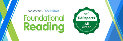 Savvas Learning Company is proud to announce that its Savvas Essentials: Foundational Reading © 2023 supplemental literacy program has received the highest rating of “All-Green” from EdReports. The brand-new program delivers research-based, easy-to-use content and teaching tools that support and extend core literacy instruction, giving educators what they need to help students develop reading proficiency.