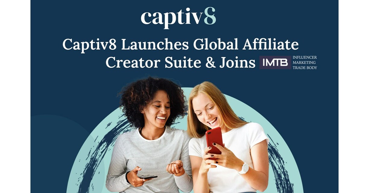 Captiv8 Launches Affiliate Solutions Globally and Joins Influencer Marketing Trade Body