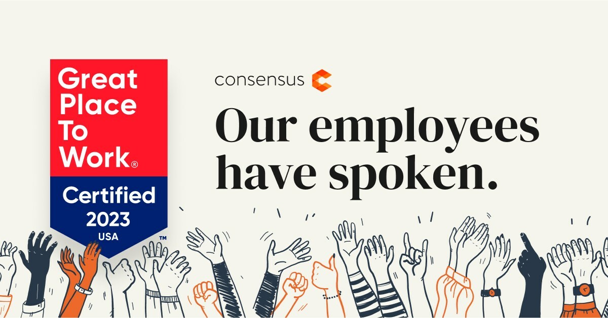 Consensus Earns 2022 Great Place to Work Certification™ - Vimarsana News