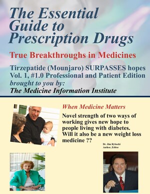 The New Essential Guide to Prescription Drugs, True Breakthrough, Mounjaro Brings Everything You Need to Manage This Diabetes Drug AND Weight Loss
