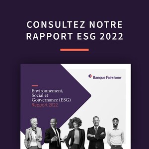 La Banque Fairstone du Canada publie son premier rapport ESG