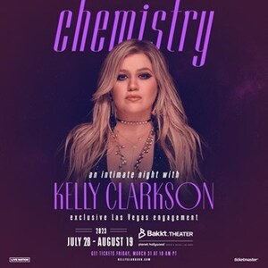 KELLY CLARKSON ANNOUNCES EXCLUSIVE LAS VEGAS ENGAGEMENT AT BAKKT THEATER AT PLANET HOLLYWOOD RESORT &amp; CASINO