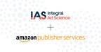 IAS Provides First Verification Solution to Amazon Publisher Services Connections Marketplace