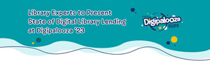 Library Experts to Present State of Digital Library Lending at Digipalooza '23