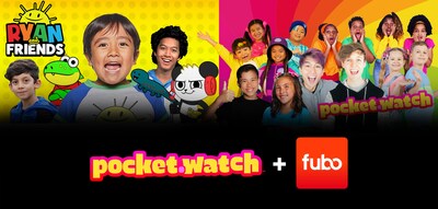 "Ryan and Friends" and "pocket.watch" become most widely distributed FAST channels after inking deal with Fubo in 2023