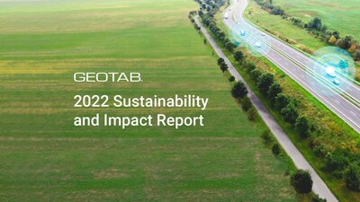 Geotab 2022 Sustainability and Impact Report (CNW Group/Geotab Inc.)