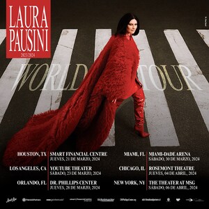 LAURA PAUSINI RETURNS TO STAGES ACROSS THE UNITED STATES ON HER NEW WORLD TOUR "LAURA PAUSINI WORLD TOUR 2023/2024"