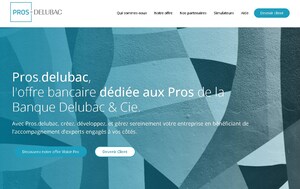 Pros.delubac, une nouvelle offre bancaire au service des Professionnels