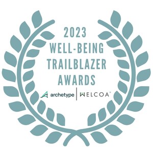 Archetype and WELCOA Announce Winners of the 2023 Well-Being Trailblazer Awards