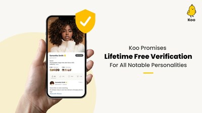 Koo Promises Lifetime Free Verification for all Notable Personalities (PRNewsfoto/Koo)