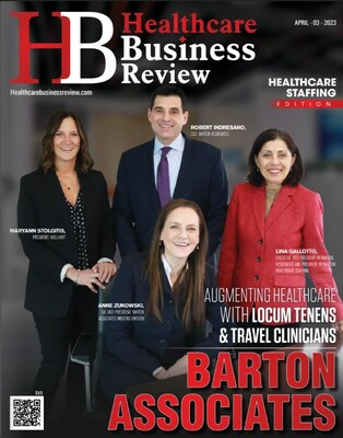 Barton Associates has been named the Top Healthcare Staffing Service Company of 2023 by Healthcare Business Review. Featured on the cover of the March edition of the magazine, are Robert Indresano, CEO of Barton Associates, Lina Gallotto, EVP of Barton Associates and President of Barton Healthcare Staffing, MaryAnn Stolgitis, President of Wellhart, and Anne Zukowski, SVP of Barton Associates’ Inbound Division.