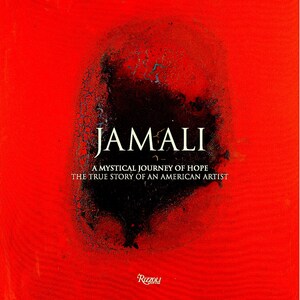 Jamali Fine Arts Presents "Jamali: A Mystical Journey Of Hope, The True Story Of An American Artist"