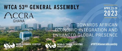 Hosted by World Trade Center Accra, the 53rd annual WTCA General Assembly will be held April 23-28, 2023 in Accra, Ghana with the theme of "Towards African Economic Integration and Enhanced Global Presence." 