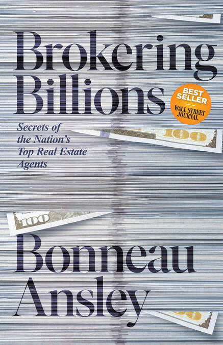 Bonneau Ansley's "Brokering Billions" is a Textbook for Success for Agents - Vimarsana News