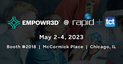 Interfacial Consultants and Empowr3D at RAPID from May 2 - 4, 2023 at Booth #2018 at McCormick Place in Chicago, IL