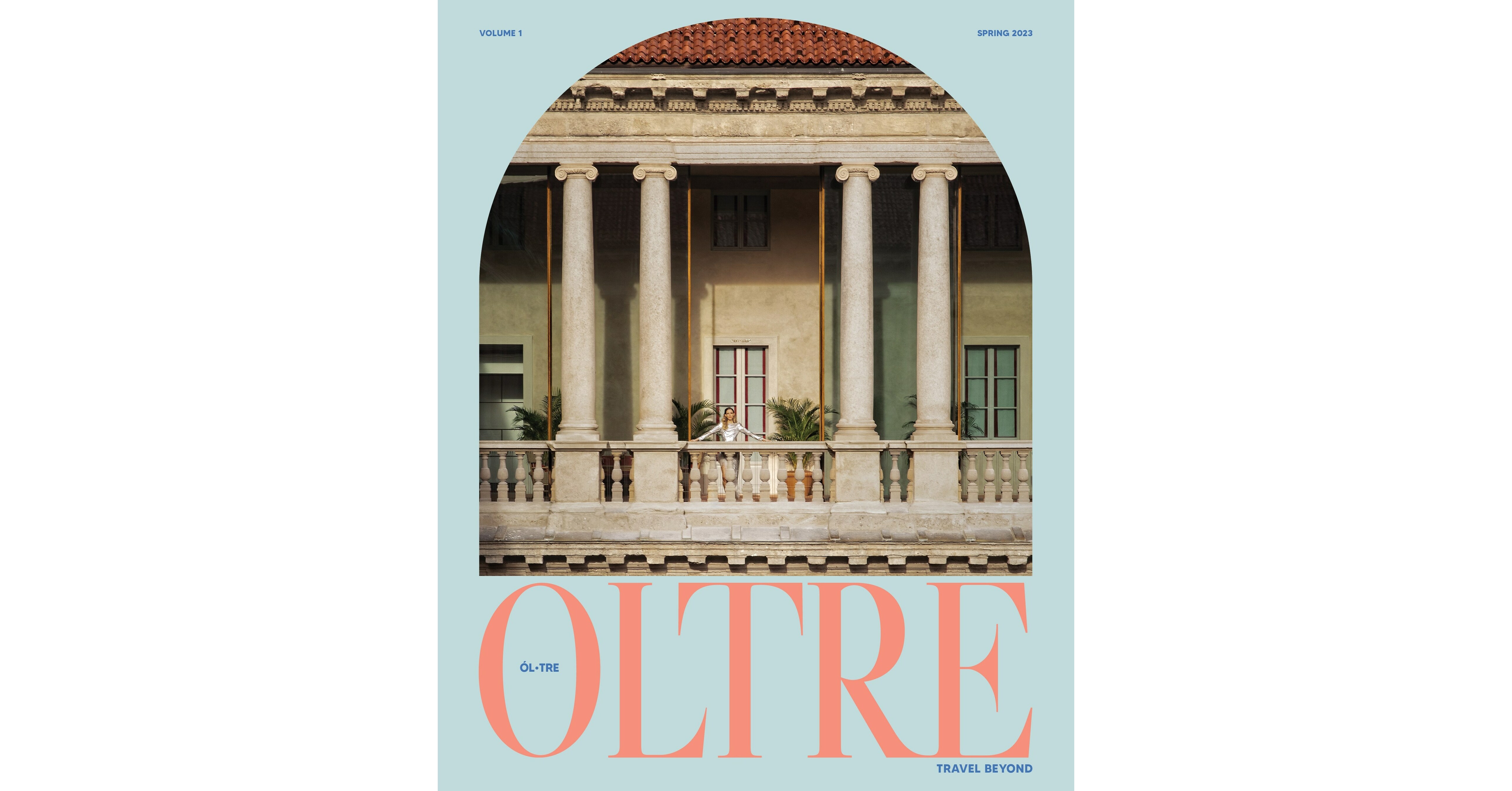 Internova Travel Group’s Luxury-Focused OLTRE Magazine Now Available