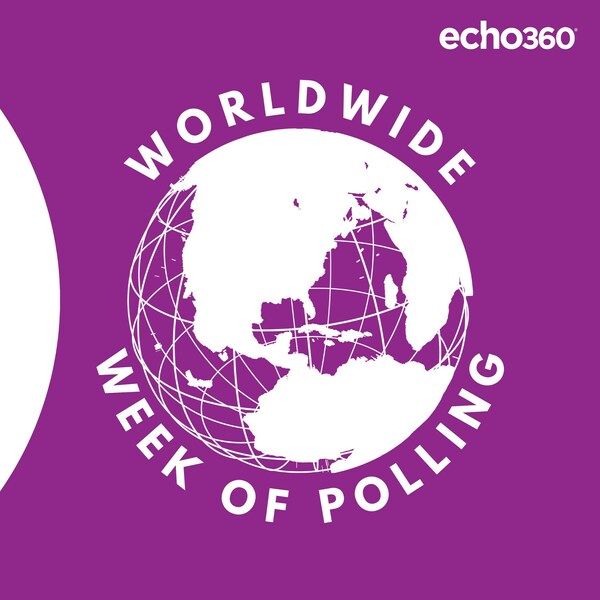 Followers of Echo360 social channels can try EchoPoll April 10 - 14 in EchoPoll's "Worldwide Week of Polling"