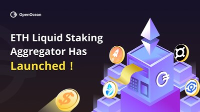 OpenOcean Eth liquid staking aggregator has launched