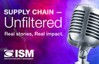 ISM® Launches Podcast: Supply Chain - Unfiltered