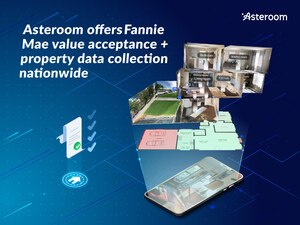 Asteroom announces universal data collection supporting Fannie Mae value acceptance + property data