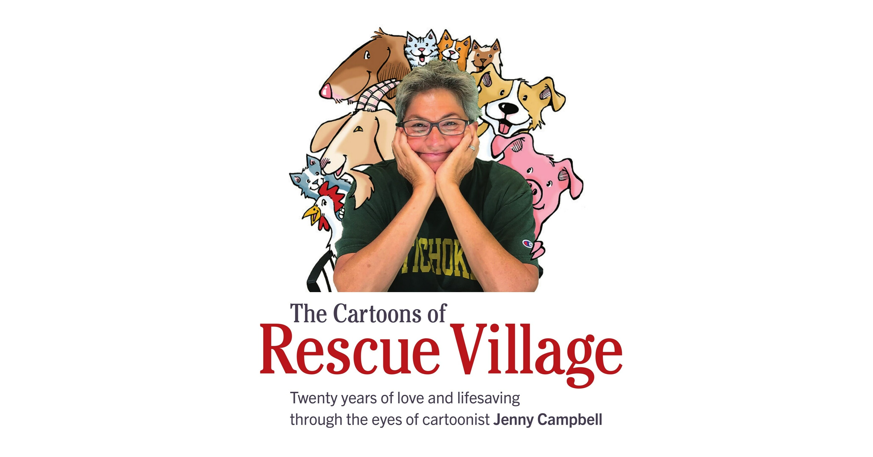 Rescue Village Announces a New Book, The Cartoons of Rescue Village, by Nationally Syndicated Cartoonist Jenny Campbell