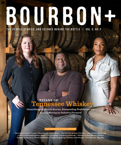 TENNESSEE WHISKEY TRAIL TAKES CENTER STAGE IN BOURBON+ MAGAZINE'S SPRING ISSUE