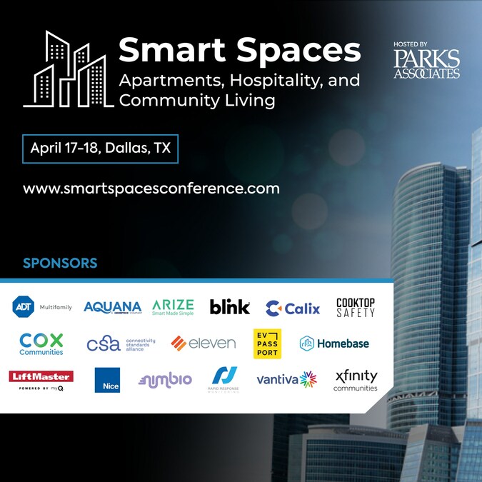 Parks Associates Addresses Growth of Broadband PropTech Market April 17-18 at Smart Spaces - Vimarsana News