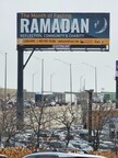 Muslim Organizations Launch Billboard Campaign 'Ramadan - Reflection, Community &amp; Charity' to Educate and Increase Outreach Efforts Within the Community