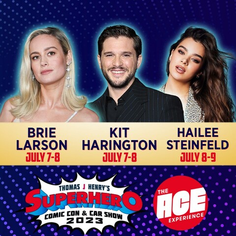 Brie Larson, Kit Harington and Hailee Steinfeld to Headline The ACE Experience @ Superhero Comic Con & Car Show - Vimarsana News