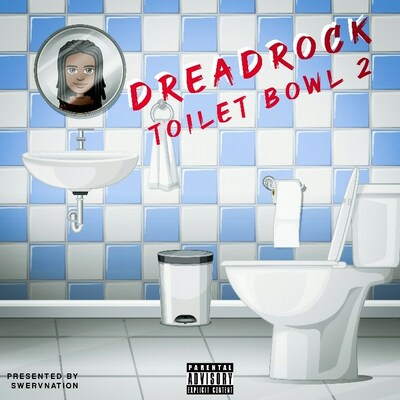 Chicago rapper Dreadrock releases new single, "Toilet Bowl 2"