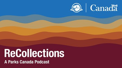 Parks Canada Launches New Podcast