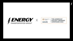 ENERGY Transportation Group Awarded on the Financial Times America's Fastest Growing Companies 2023 List